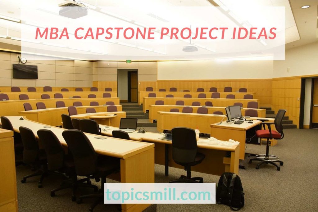 List of 80 MBA Capstone Project Ideas