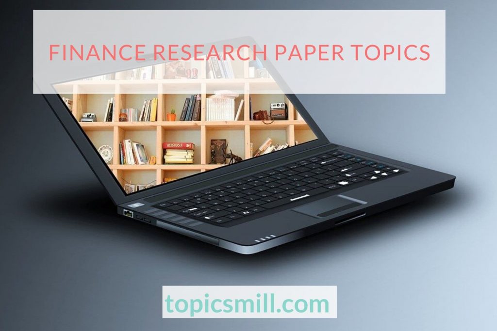 Finance Paper Topics