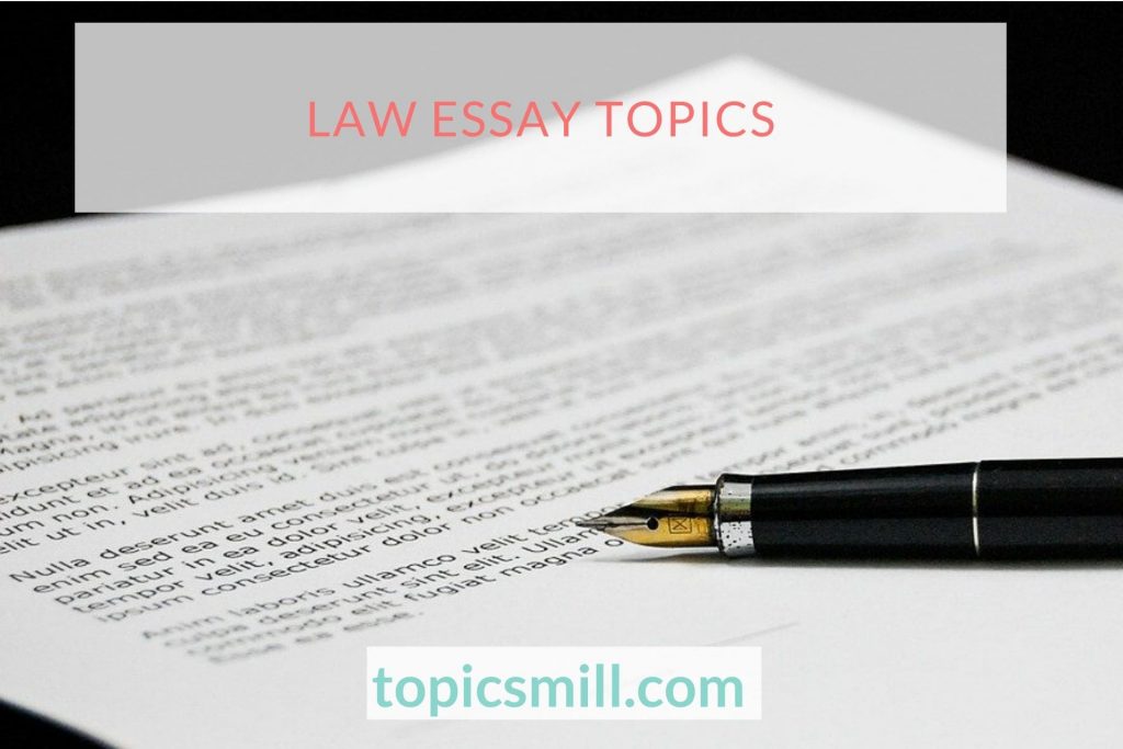 Law Essay Topics